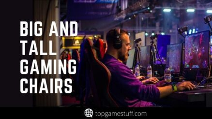 Big and Tall gaming chairs