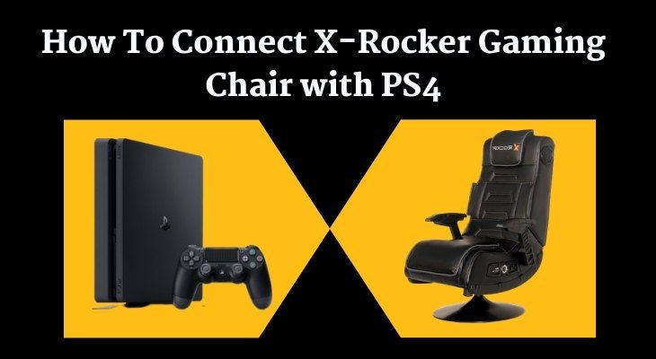 How to Connect X Rocker Gaming Chair To PS4 - 3 Methods