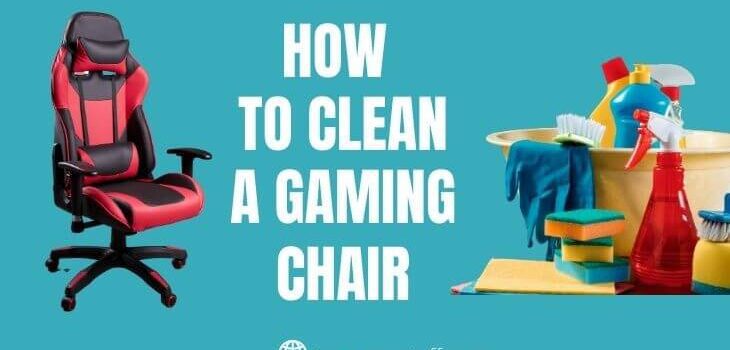 How to clean a gaming chair