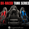 DXRacer Tank Series