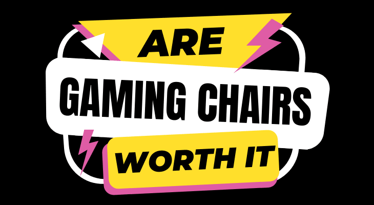 are gaming chairs worth it?
